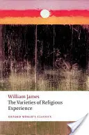 Rozmanitosti náboženské zkušenosti: Studie o lidské přirozenosti - The Varieties of Religious Experience: A Study in Human Nature