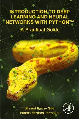 Bevezetés a mélytanulásba és a neurális hálózatokba Python segítségével - Introduction to Deep Learning and Neural Networks with Python