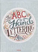 A kézi betűírás ABC-je - The ABCs of Hand Lettering