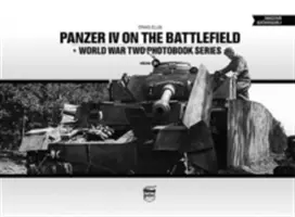 Panzer IV a csatatéren, 1. kötet - Panzer IV on the Battlefield, Volume 1