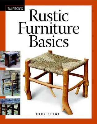 Rusztikus bútorok alapjai - Rustic Furniture Basics