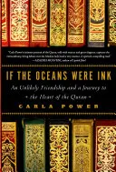 Ha az óceánok tinta lennének: Egy valószínűtlen barátság és egy utazás a Korán szívébe - If the Oceans Were Ink: An Unlikely Friendship and a Journey to the Heart of the Quran