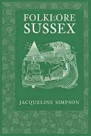 Sussex népmeséje - Folklore of Sussex