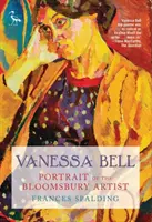 Vanessa Bell: A bloomsbury-i művész portréja - Vanessa Bell: Portrait of the Bloomsbury Artist