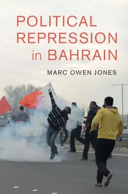 Politikai elnyomás Bahreinben - Political Repression in Bahrain