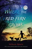 Ahol a vörös páfrányfenyő nő - Where the Red Fern Grows