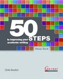 50 lépés az akadémiai íráskészség javításához Tanulmánykötet - 50 Steps to Improving Your Academic Writing Study Book