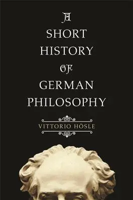 A német filozófia rövid története - A Short History of German Philosophy