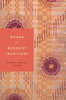 Nők a buddhista hagyományokban - Women in Buddhist Traditions