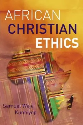 Afrikai keresztény etika - African Christian Ethics