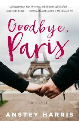 Viszlát, Párizs - Goodbye, Paris