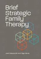 Rövid stratégiai családterápia - Brief Strategic Family Therapy