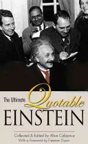 A végső idézhető Einstein - The Ultimate Quotable Einstein