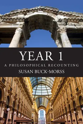 1. év: Filozófiai visszatekintés - Year 1: A Philosophical Recounting