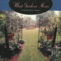 Mit jelentenek a kertek - What Gardens Mean