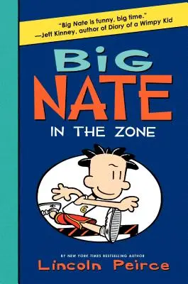 Big Nate: A zónában - Big Nate: In the Zone