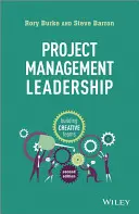 Projektmenedzsment vezetés: Kreatív csapatok építése - Project Management Leadership: Building Creative Teams