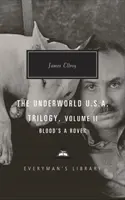 Blood's a Rover - Underworld U.S.A. Trilógia Vol. 2 - Blood's a Rover - Underworld U.S.A. Trilogy Vol. 2