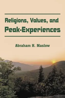 Vallások, értékek és csúcsélmények - Religions, Values, and Peak-Experiences