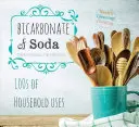 Szódabikarbóna: Ház és otthon - Bicarbonate of Soda: House & Home