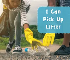 Fel tudom szedni a szemetet - I Can Pick Up Litter