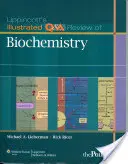 Lippincott's Illustrated Q&A Review of Biochemistry (A biokémia illusztrált kérdés-felelet áttekintése) - Lippincott's Illustrated Q&A Review of Biochemistry