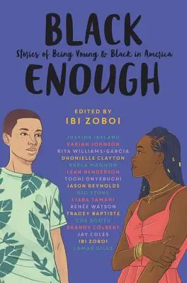 Black Enough: Stories of Being Young & Black in America