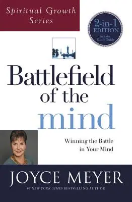 Az elme harctere (Lelki növekedés sorozat): A harc megnyerése az elmédben - Battlefield of the Mind (Spiritual Growth Series): Winning the Battle in Your Mind