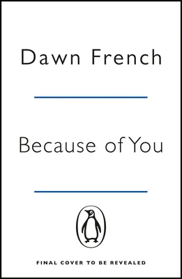 Because of You - A Richard & Judy könyvklub bestsellere - Because of You - The bestselling Richard & Judy book club pick