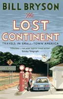 Elveszett kontinens - Utazás a kisvárosi Amerikában - Lost Continent - Travels in Small-Town America