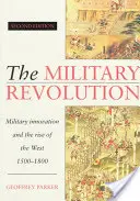 A katonai forradalom - The Military Revolution