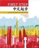 Első lépés: A modern kínai nyelv elemi olvasmánya - First Step: An Elementary Reader for Modern Chinese