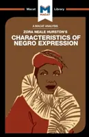 Zora Heale Hurston: A néger kifejezés jellemzői című művének elemzése - An Analysis of Zora Heale Hurston's Characteristics of Negro Expression