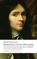 Elmélkedések az első filozófiáról: Válogatással az Ellenvetésekből és válaszokból - Meditations on First Philosophy: With Selections from the Objections and Replies