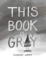 Ez a könyv szürke - This Book Is Gray