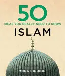 50 iszlám eszme, amit tényleg tudnod kell - 50 Islam Ideas You Really Need to Know