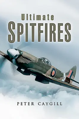 Végső Spitfire-ek - Ultimate Spitfires