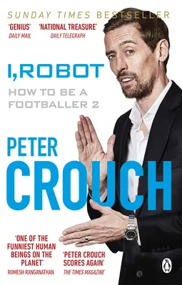 I, Robot: Robot: Hogyan legyek focista 2 - I, Robot: How to Be a Footballer 2