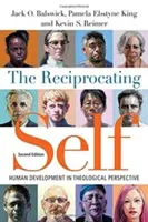 A viszontszerető én: Az emberi fejlődés teológiai perspektívában - The Reciprocating Self: Human Development in Theological Perspective