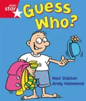 Rigby Star Guided Reception:  Piros szint: Guess Who? Pupil Book (single) - Rigby Star Guided Reception:  Red Level: Guess Who? Pupil Book (single)