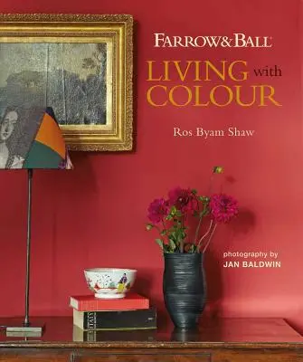 Farrow & Ball Élni a színnel - Farrow & Ball Living with Colour