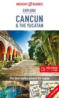 Insight Guides Explore Cancun & the Yucatan (útikönyv ingyenes Ebookkal) - Insight Guides Explore Cancun & the Yucatan (Travel Guide with Free Ebook)