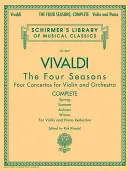 Antonio Vivaldi - A négy évszak, teljes: Schirmer Klasszikusok Könyvtára 2047. kötet - Antonio Vivaldi - The Four Seasons, Complete: Schirmer Library of Classics Volume 2047