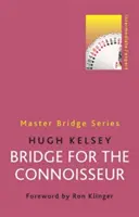 Bridzs az ínyenceknek - Bridge for the Connoisseur