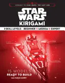 Star Wars Kirigami: (Star Wars könyv, Origami könyv, könyv a filmekről) - Star Wars Kirigami: (Star Wars Book, Origami Book, Book about Movies)