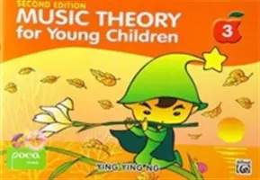 Zeneelmélet kisgyermekeknek, 3. kötet - Music Theory for Young Children, Bk 3