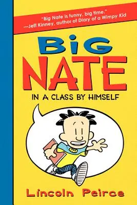 Big Nate: Egyedülálló osztályban - Big Nate: In a Class by Himself