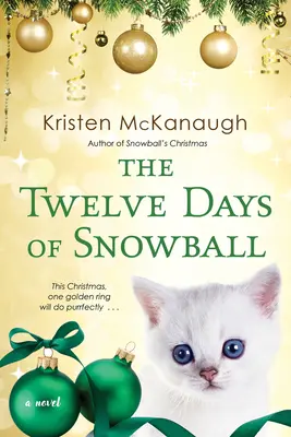 A hógolyó tizenkét napja - The Twelve Days of Snowball