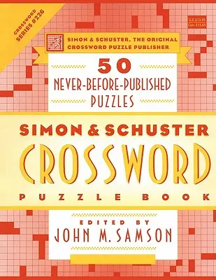 Simon & Schuster Keresztrejtvénykönyv: 50 soha ki nem adott rejtvény - Simon & Schuster Crossword Puzzle Book: 50 Never-Before-Published Puzzles