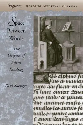 Tér a szavak között: A csendes olvasás eredete - Space Between Words: The Origins of Silent Reading